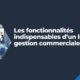 Pourquoi un logiciel de gestion commerciale est crucial en 2025 2026 ebtikarweb